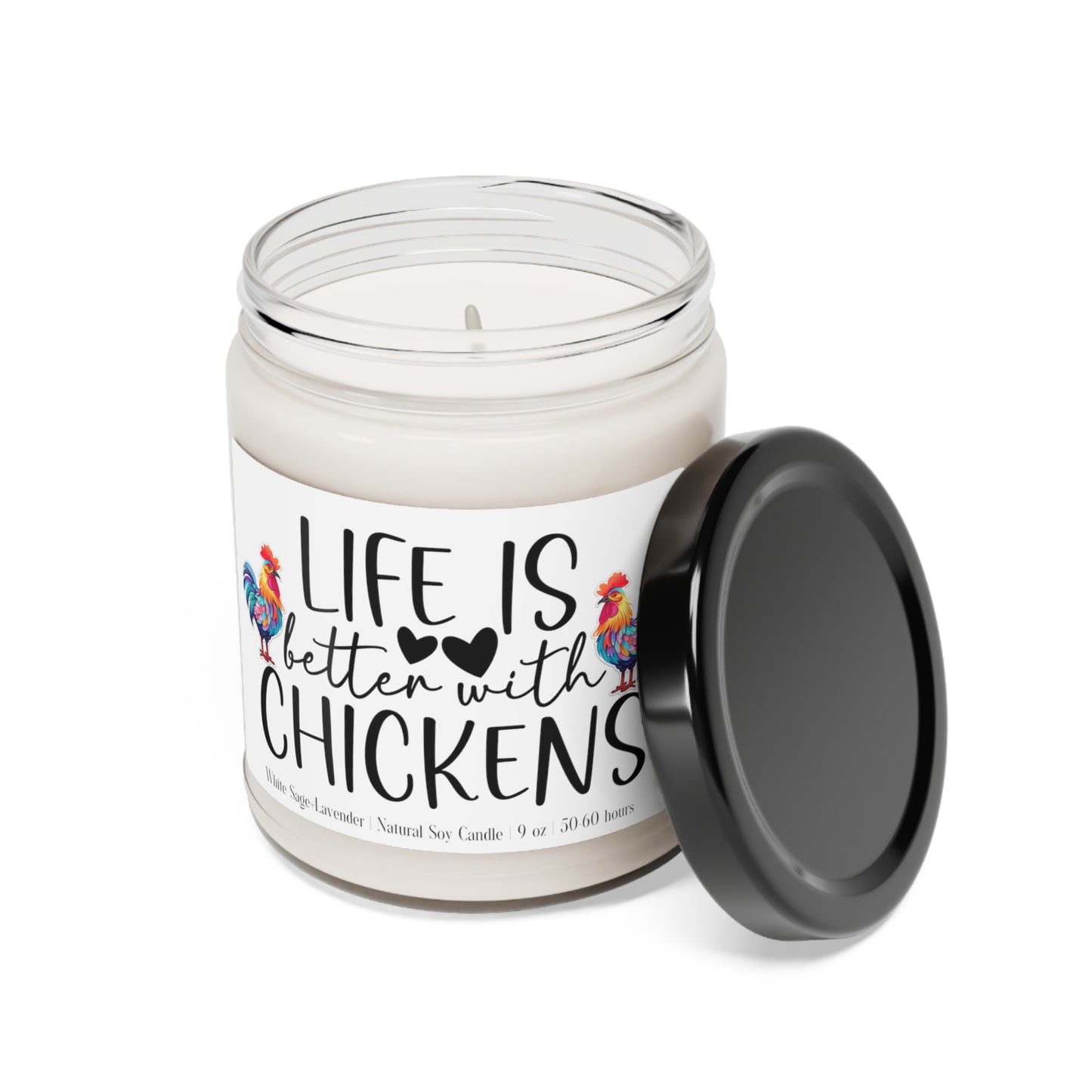 Life Is Better With Chickens Scented Soy 9oz Candle in 9 Amazing Scents