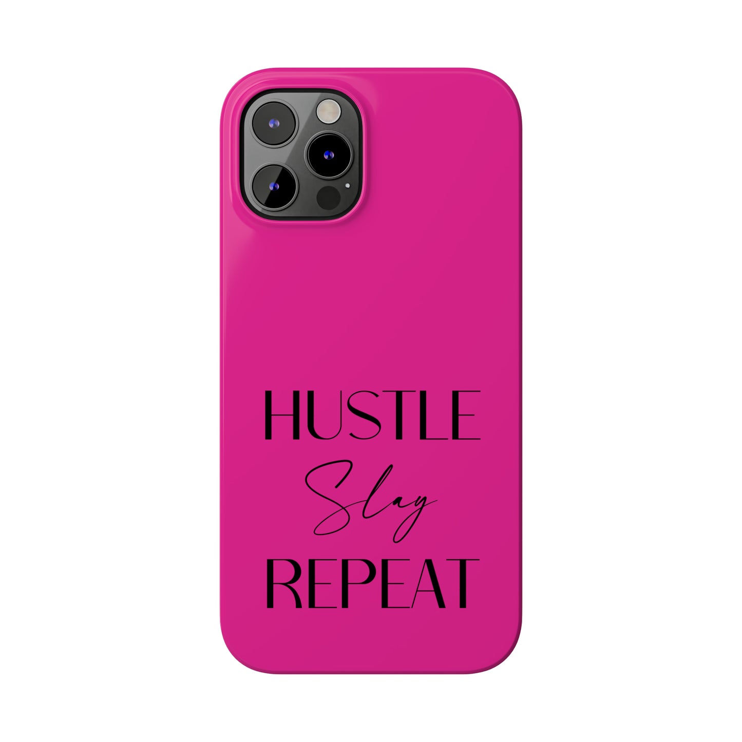 Pink & Black - Hustle Slay Repeat Iphone 15-12 Slim Phone Case