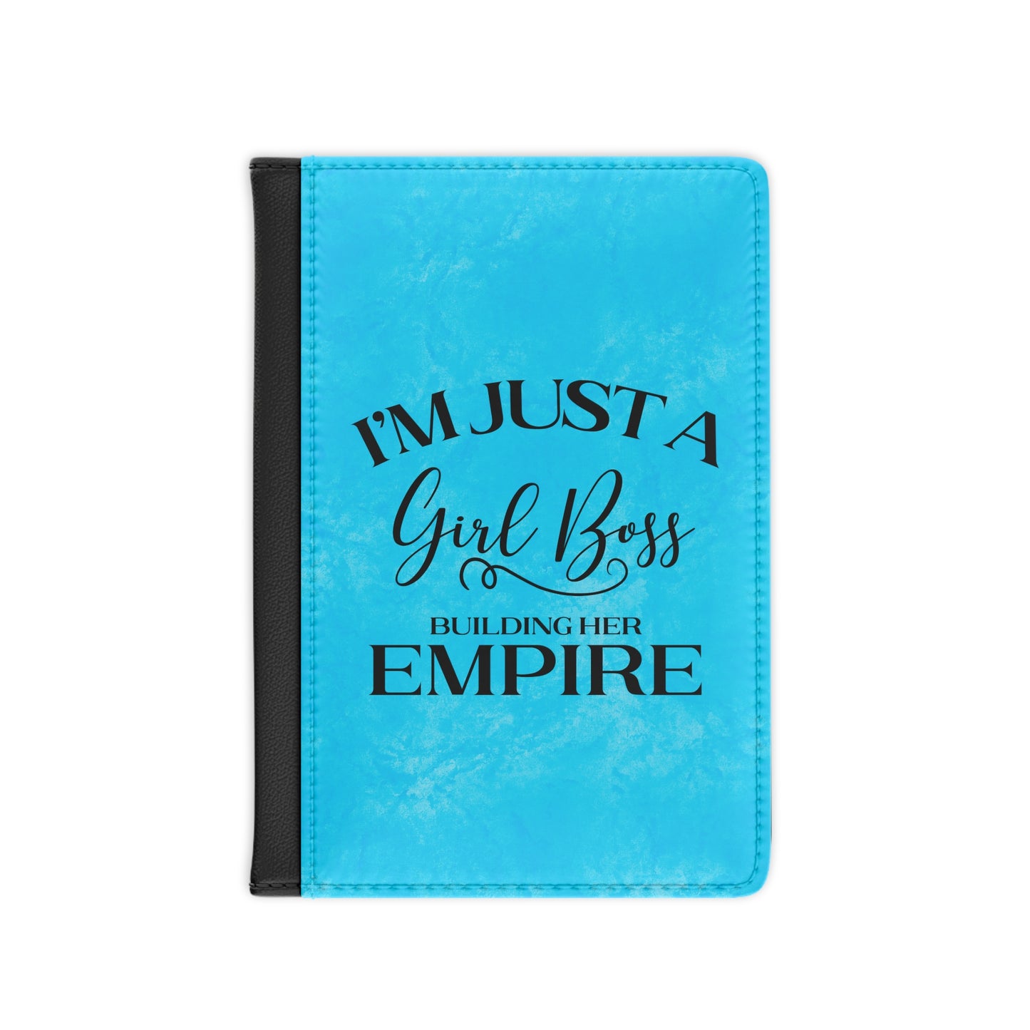 I'm Just A Girl Boss Building Her Empire Black & Blue - Passport Cover Faux Leather RFID Blocking