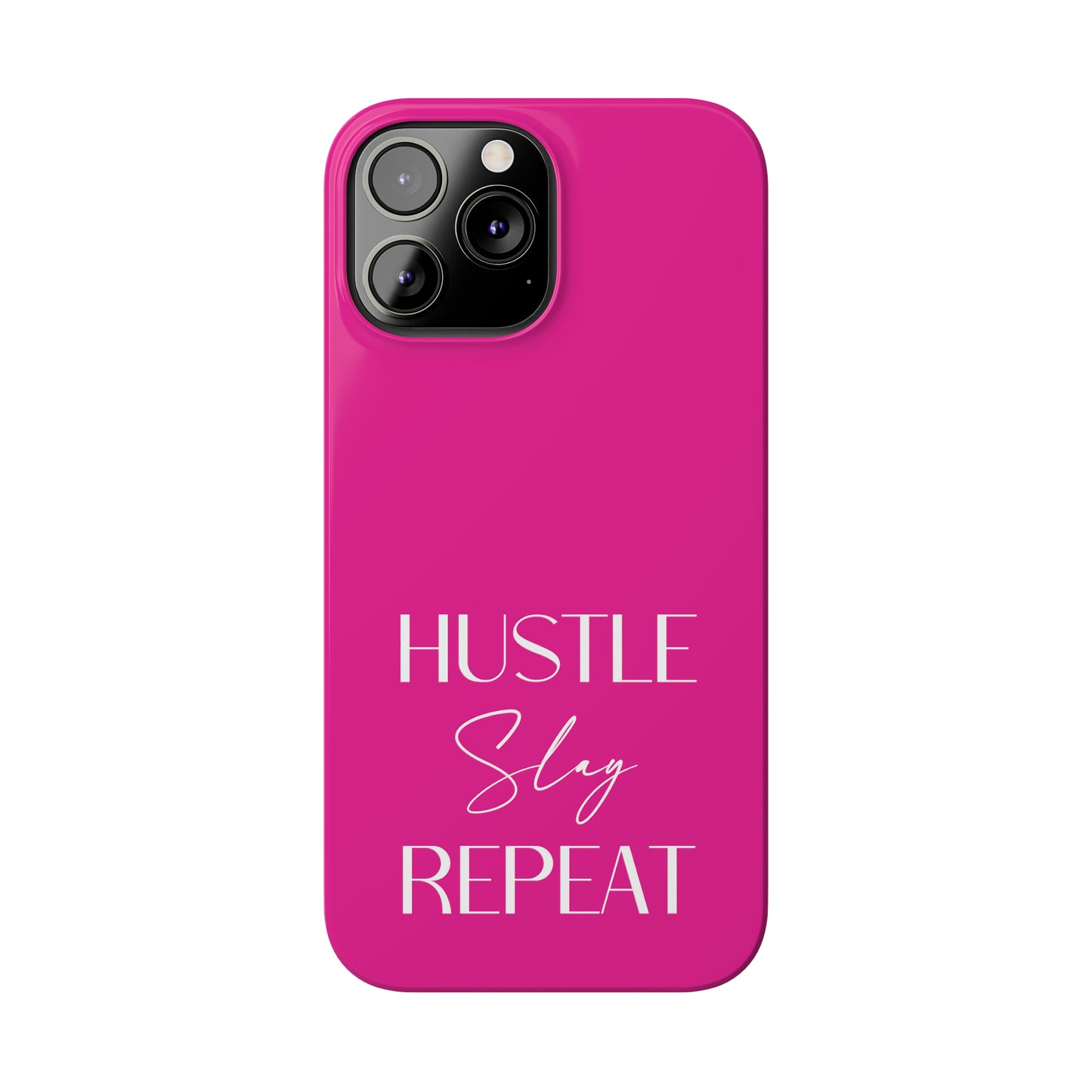 Pink - Hustle Slay Repeat Iphone 15-12 Slim Phone Case