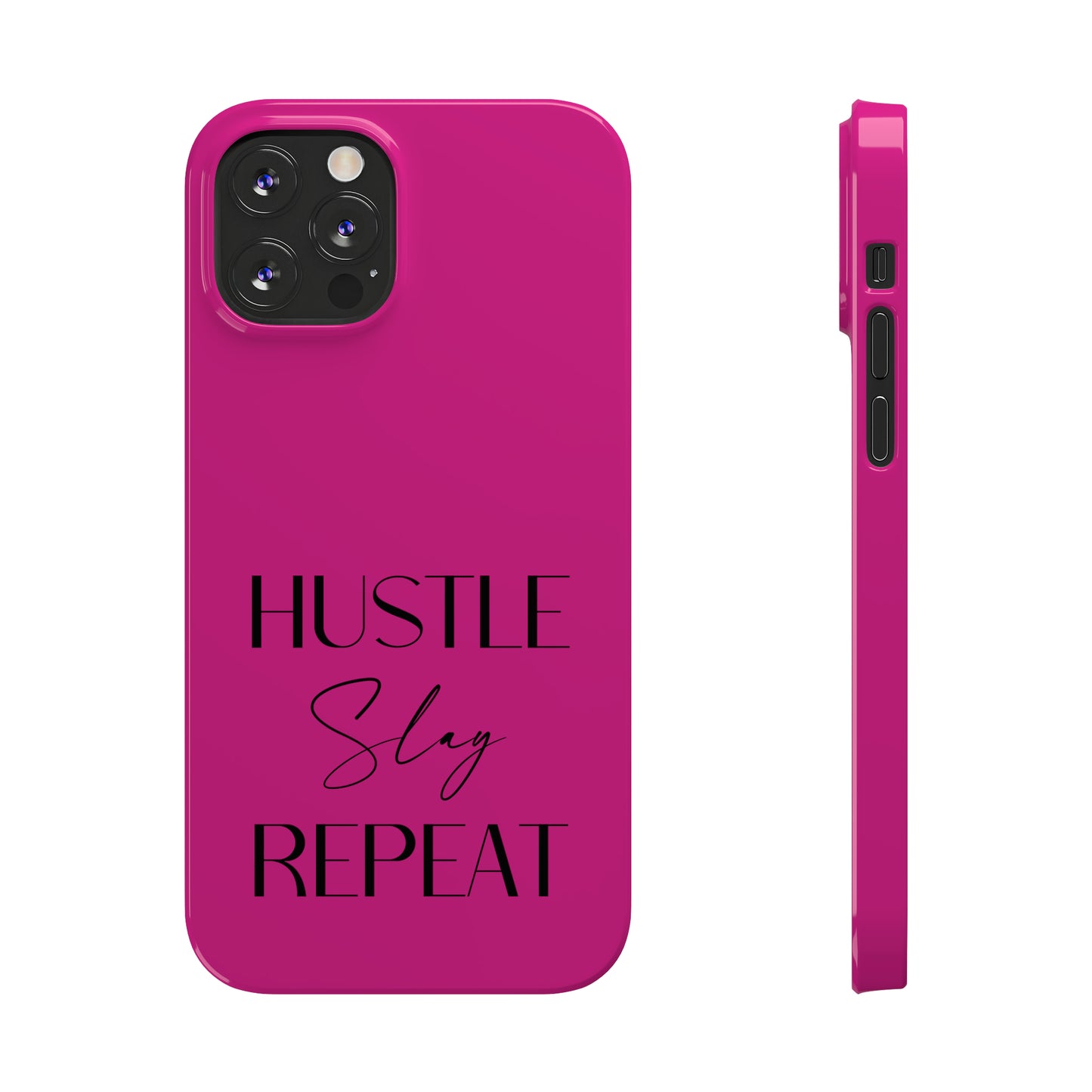 Pink & Black - Hustle Slay Repeat Iphone 15-12 Slim Phone Case