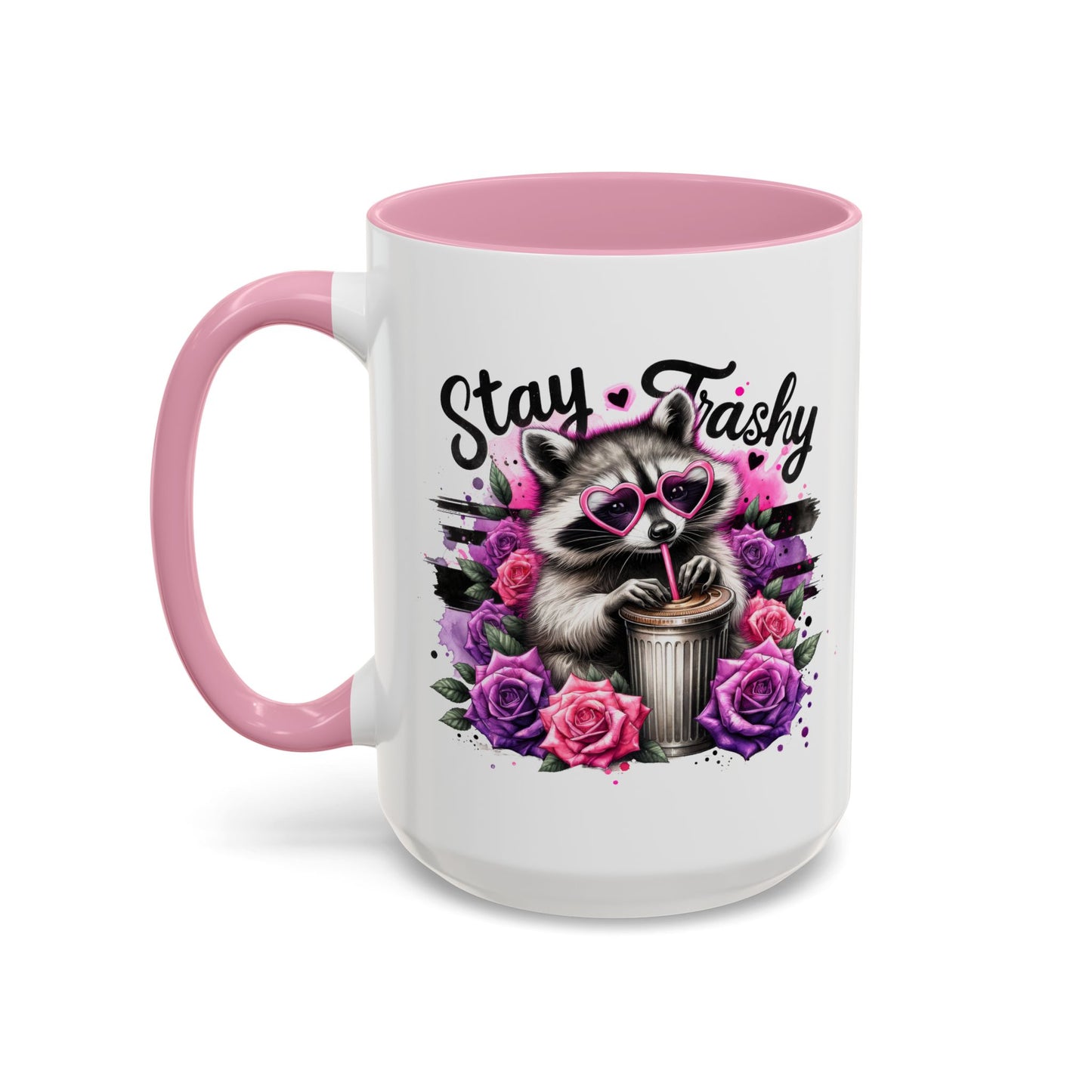 Stay Trashy Raccoon, Cute Funny Raccoon Colorful Mugs Sizes are 11oz or 15oz