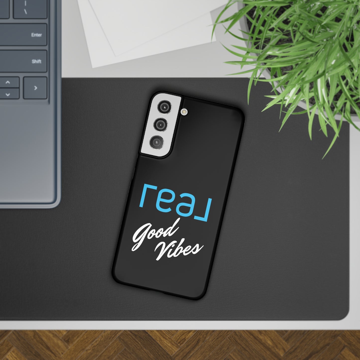 Real Good Vibes Samsung Slim Cases