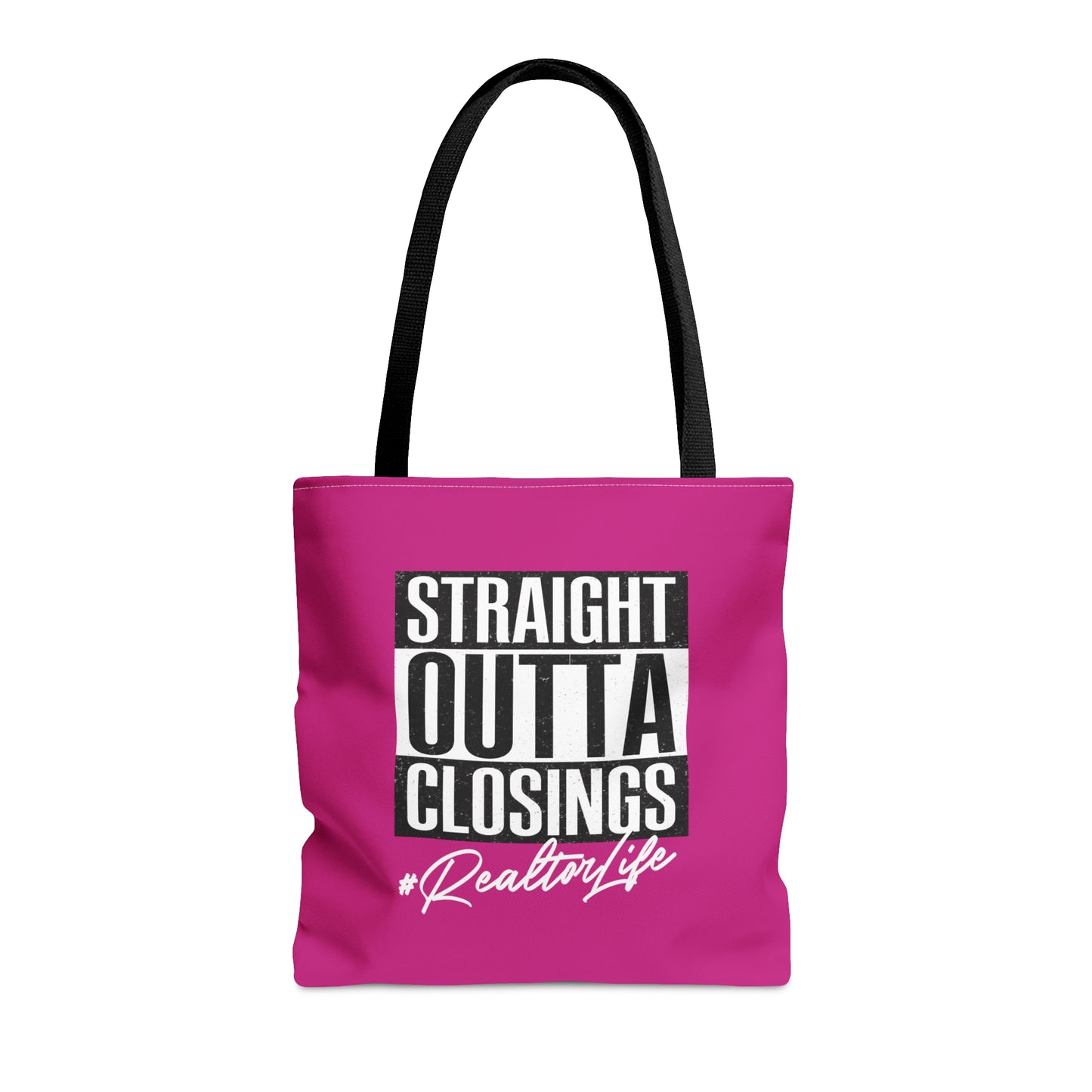 Straight Outta Closings Design in Hot Pink - Canvas Tote 3 Sizes