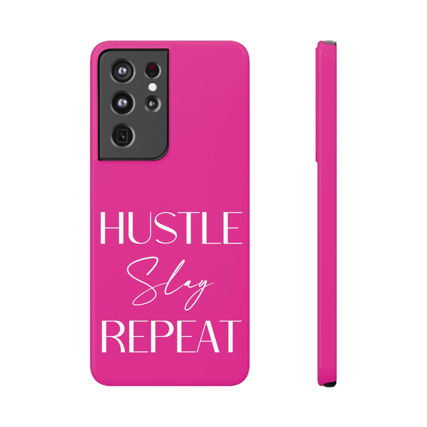 Hustle Slay Repeat - Hot Pink Samsung Slim Cases