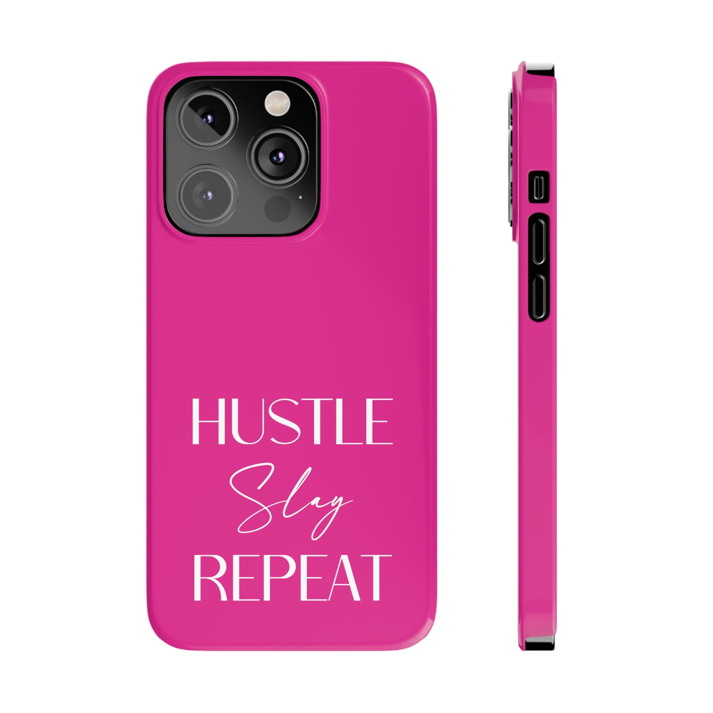 Pink - Hustle Slay Repeat Iphone 15-12 Slim Phone Case