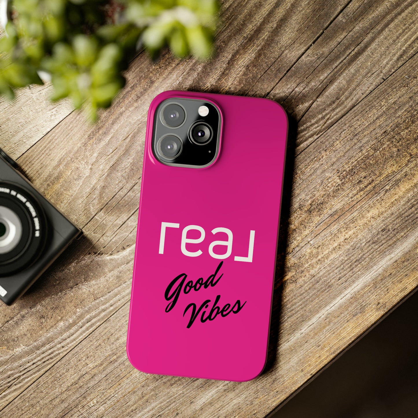 Pink - Real Good Vibes Iphone 15-12 Slim Phone Case