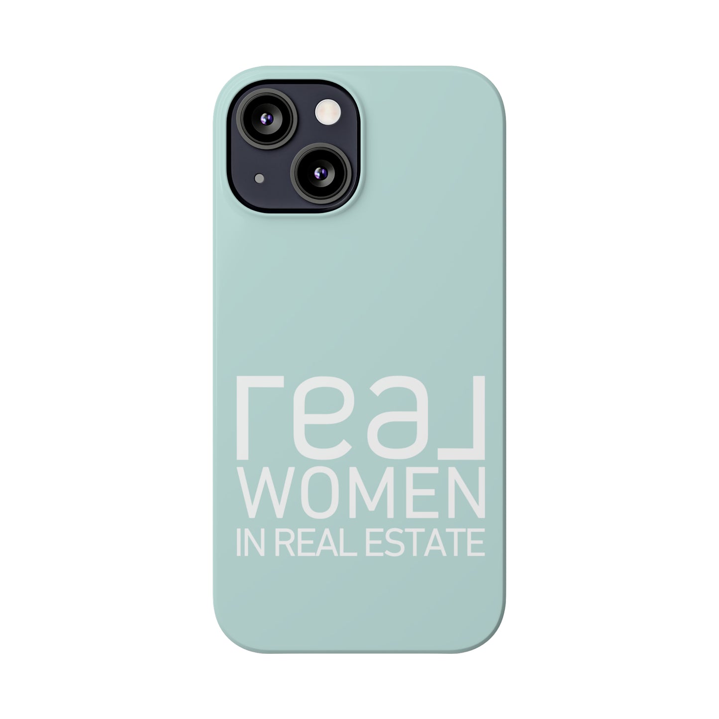 Seaglass Teal - REAL WOMEN IN REAL ESTATE Iphone 15-12 Slim Phone Case