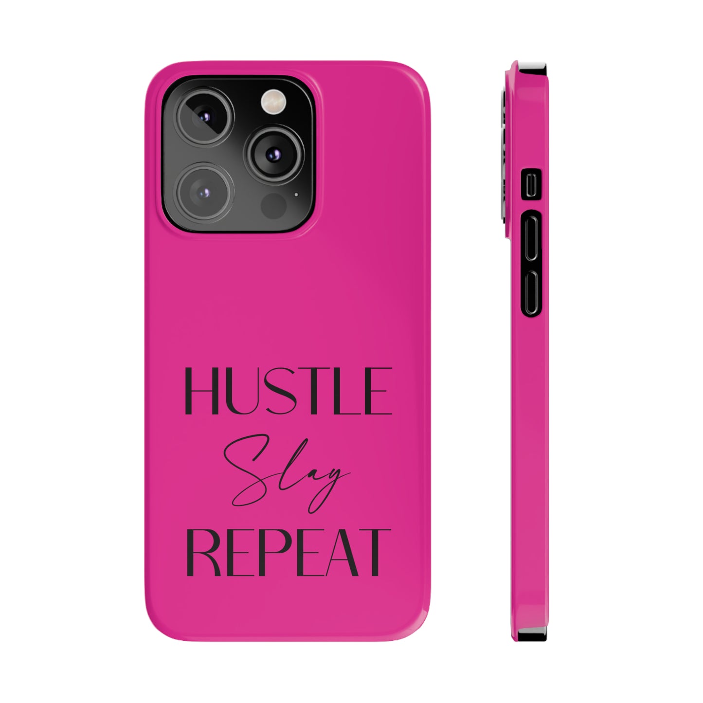 Pink & Black - Hustle Slay Repeat Iphone 15-12 Slim Phone Case