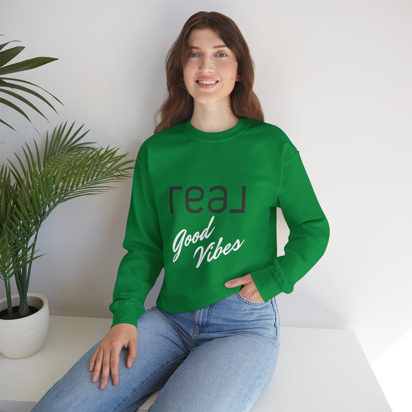 REAL Good Vibes - Crewneck Sweatshirt Unisex  S-5XL