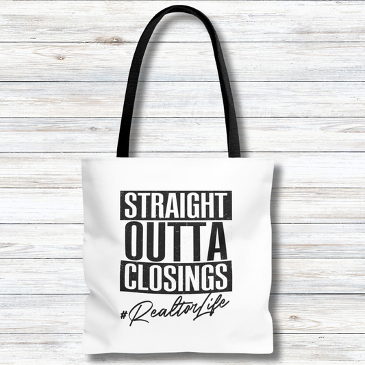 Straight Outta Closings Design in White - Canvas Tote 3 Sizes