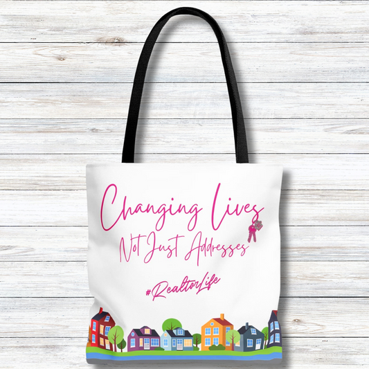 Changing Lives Not Just Addresses Pink Writing - #RealtorLife - Canvas Tote 3 Sizes