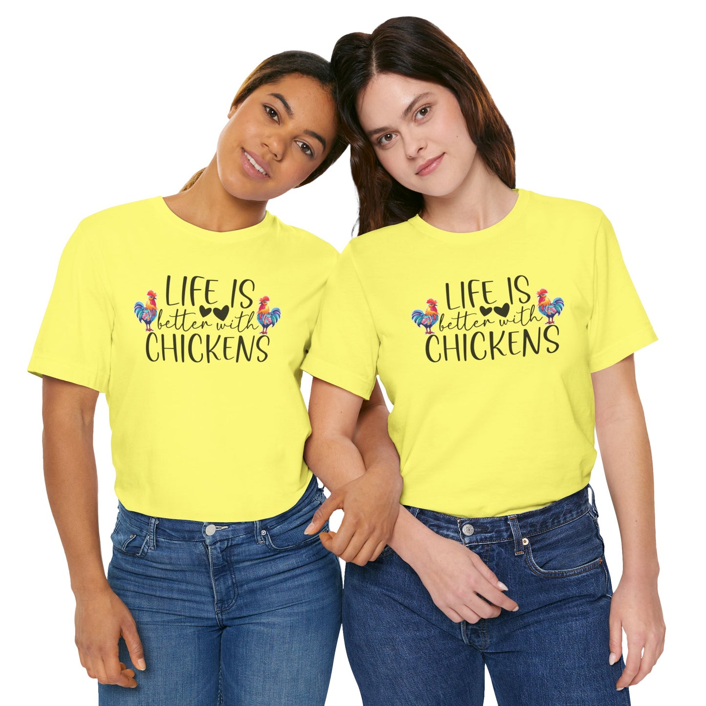 Life Is Better With Chickens - Short Sleeve T-Shirt XS-5XL