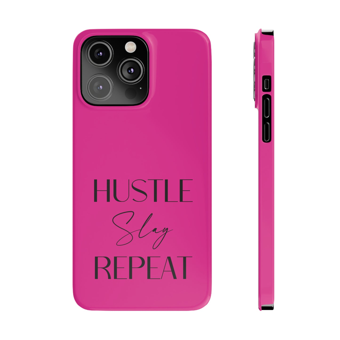 Pink & Black - Hustle Slay Repeat Iphone 15-12 Slim Phone Case