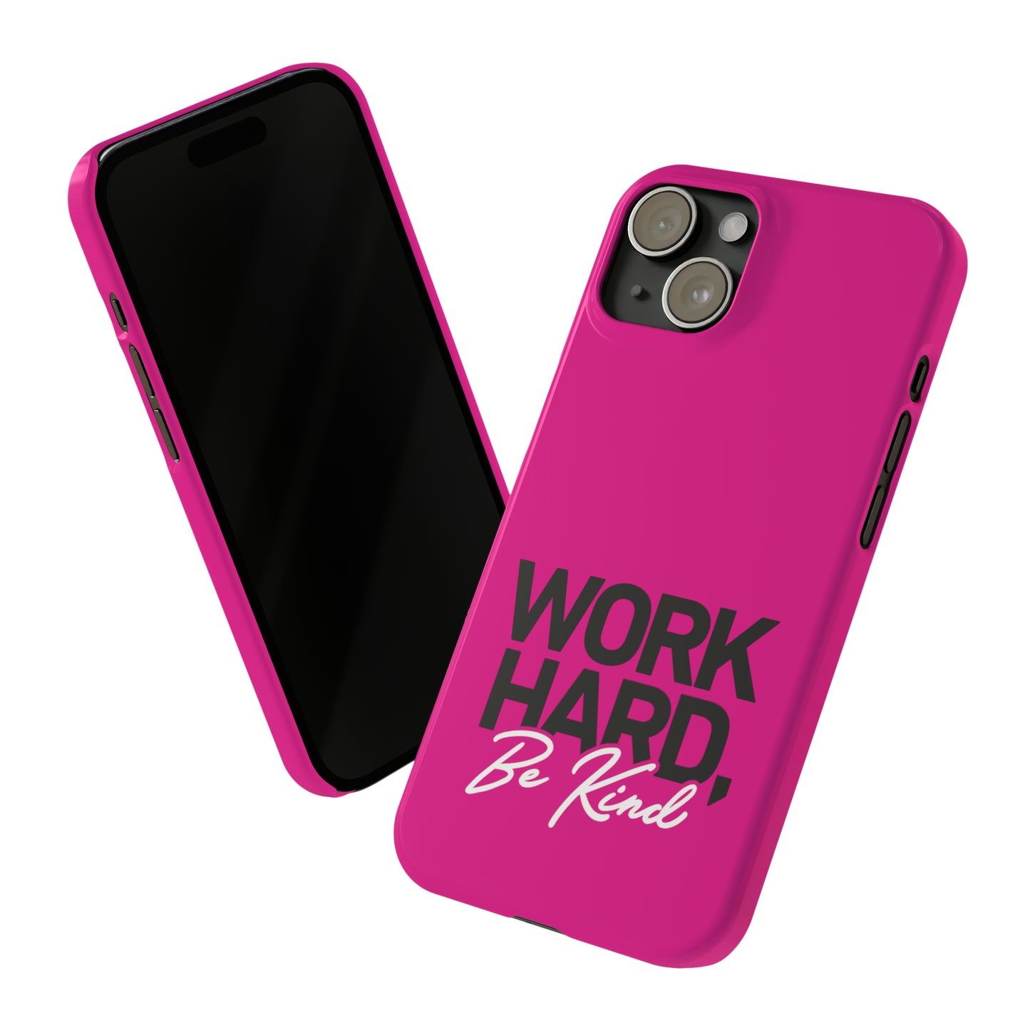 Pink - Work Hard Be Kind Iphone 15-12 Slim Phone Case