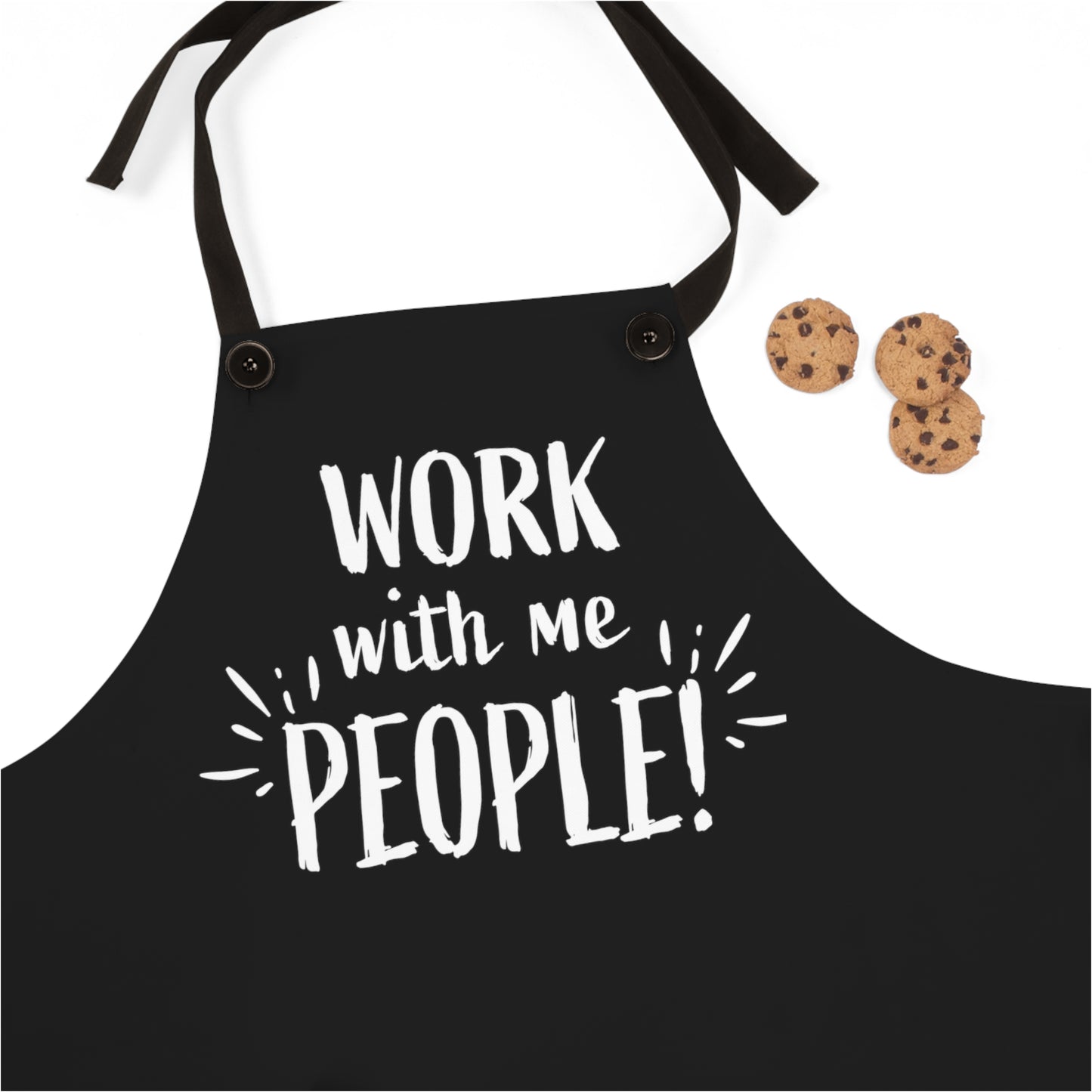 Work With Me People on Black - Kitchen Chef Apron