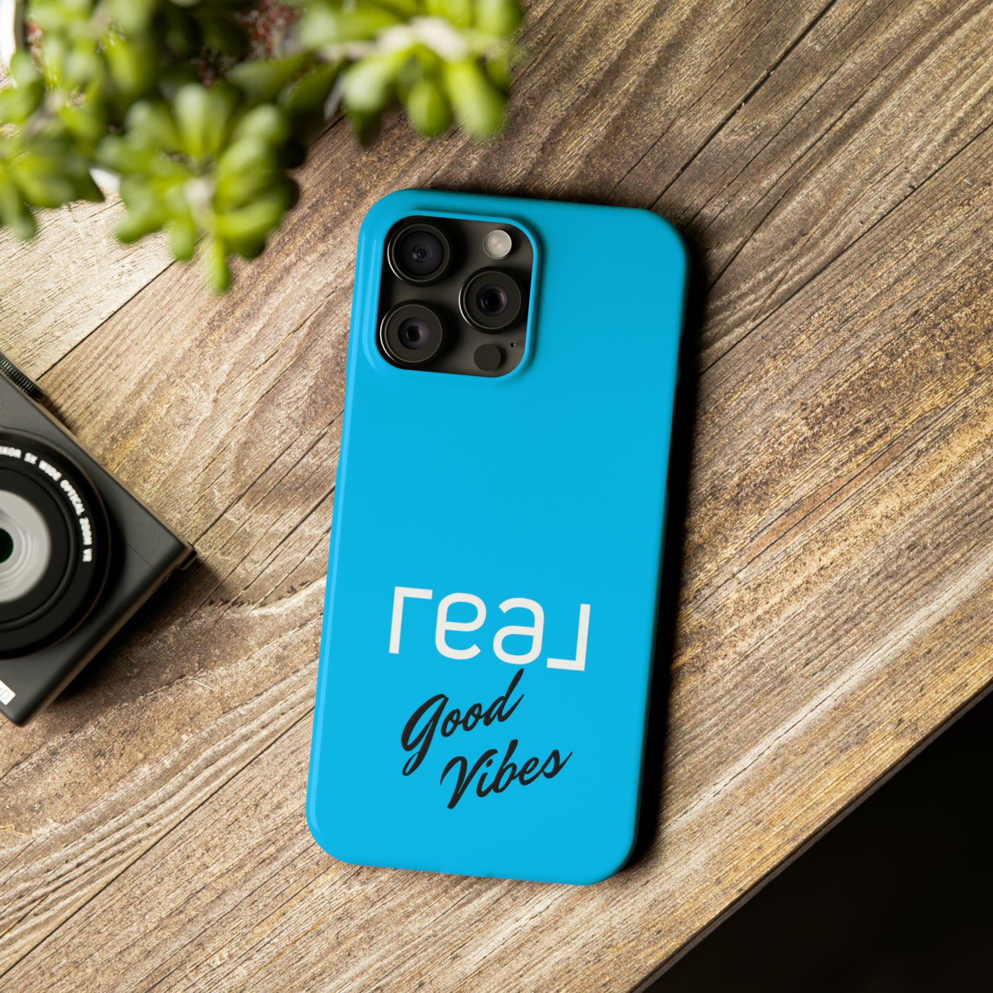 Blue with Real Good Vibes Iphone 15-12 Slim Phone Case