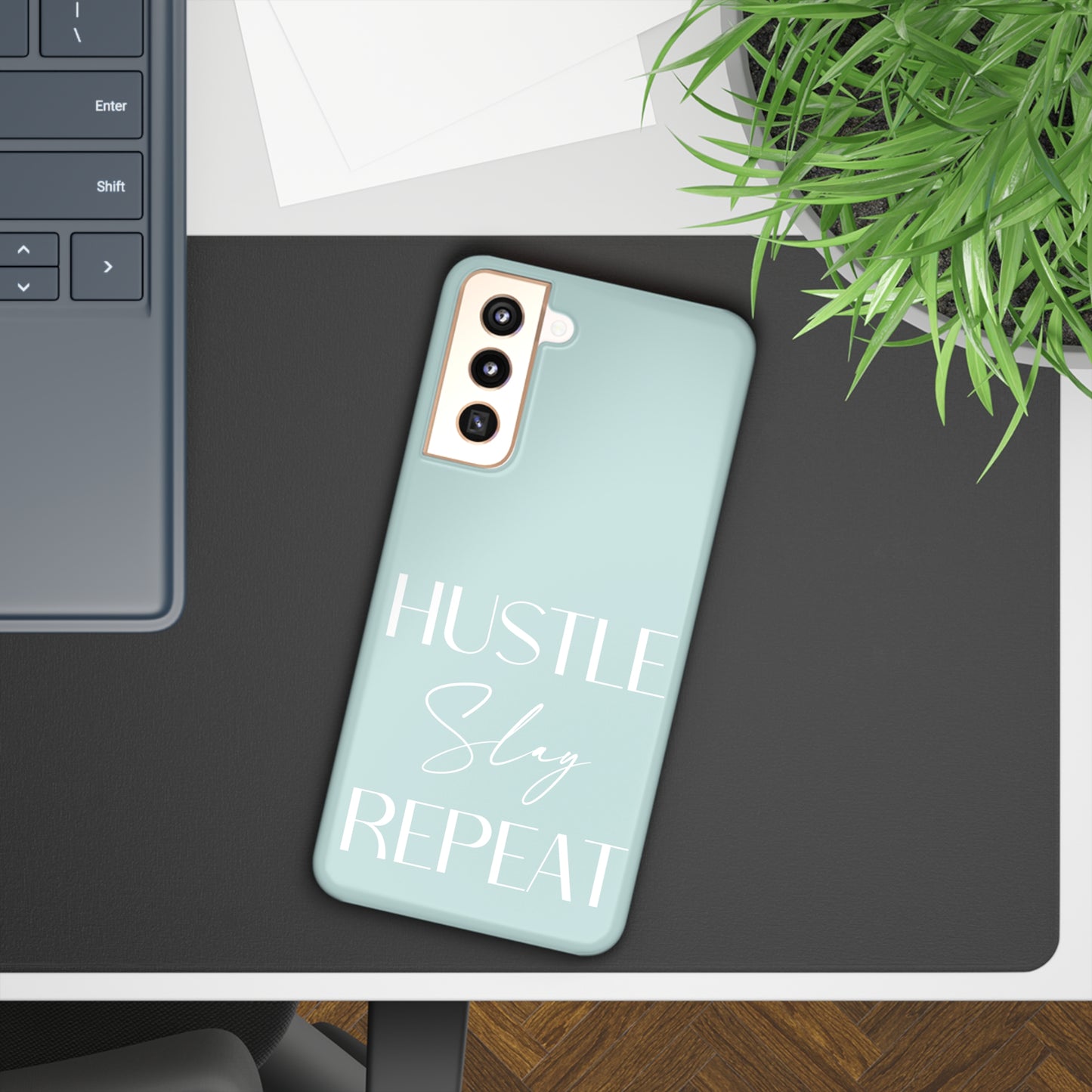 Hustle Slay Repeat - Seaglass Samsung Slim Cases