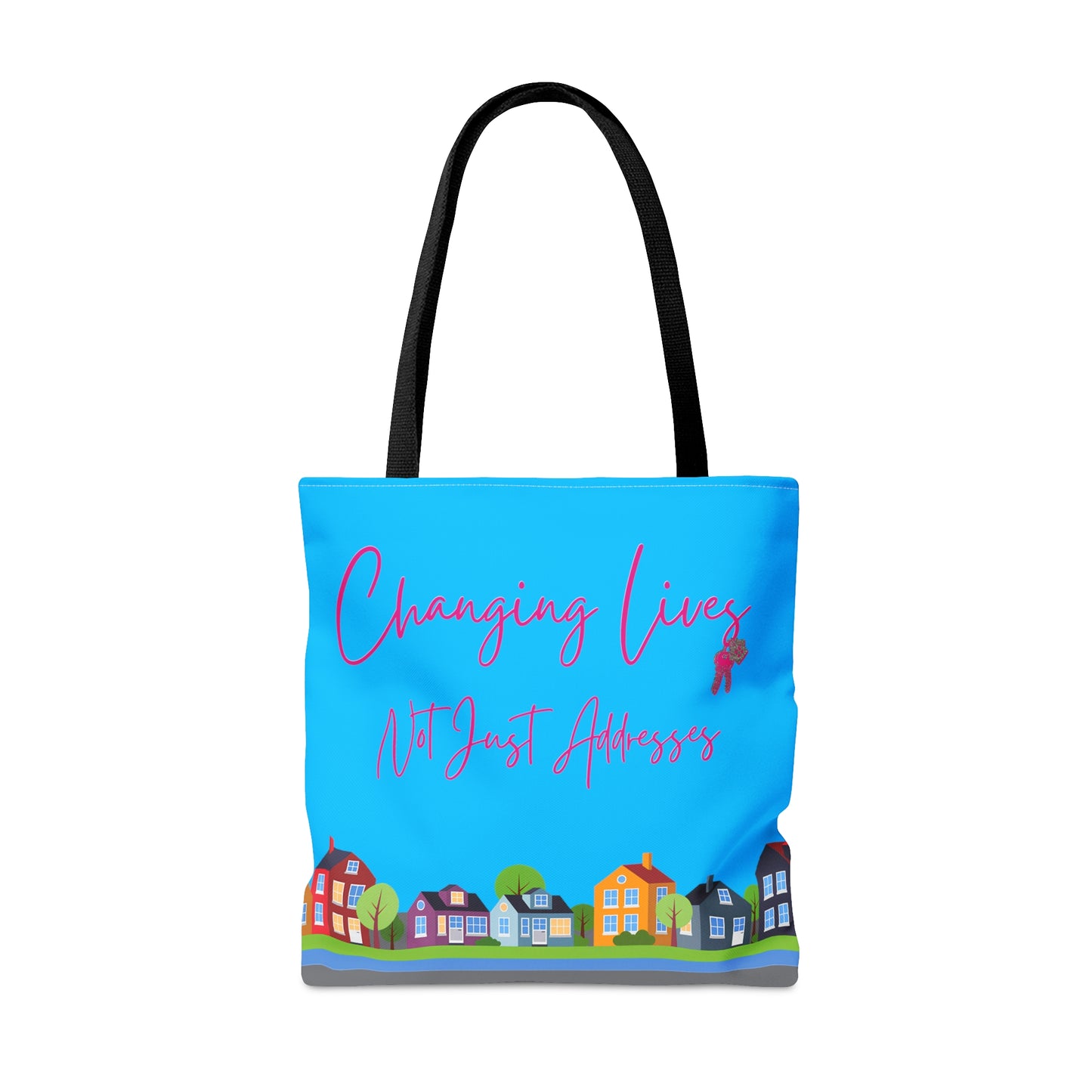 Changing Lives Not Just Addresses Pink Writing - Canvas Tote 3 Sizes