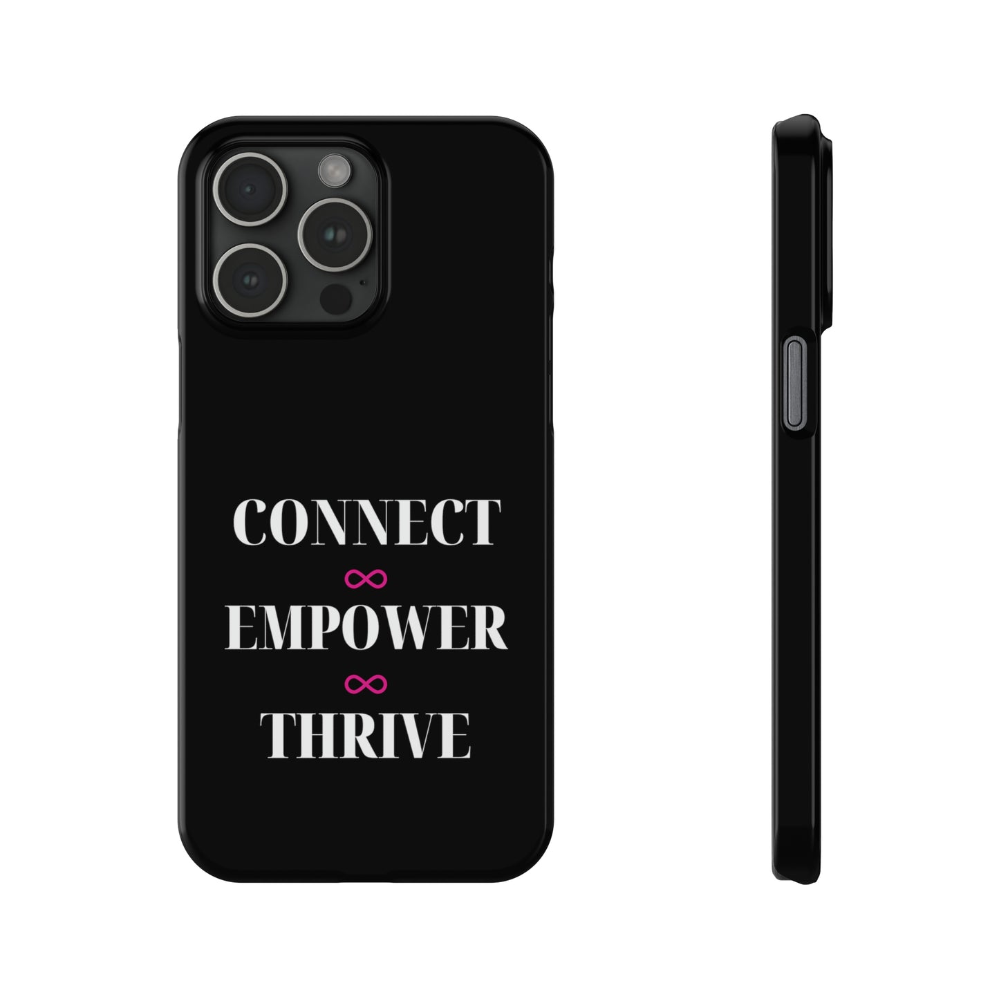 Black - Connect - Empower - Iphone 15-12 Slim Phone Case