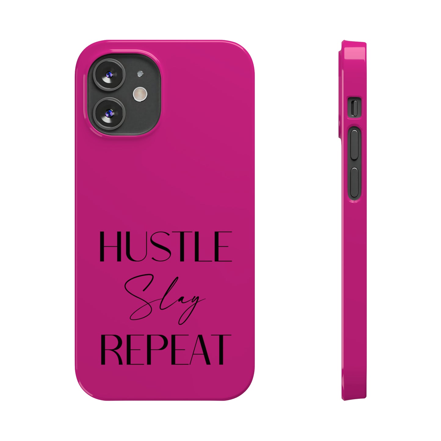 Pink & Black - Hustle Slay Repeat Iphone 15-12 Slim Phone Case