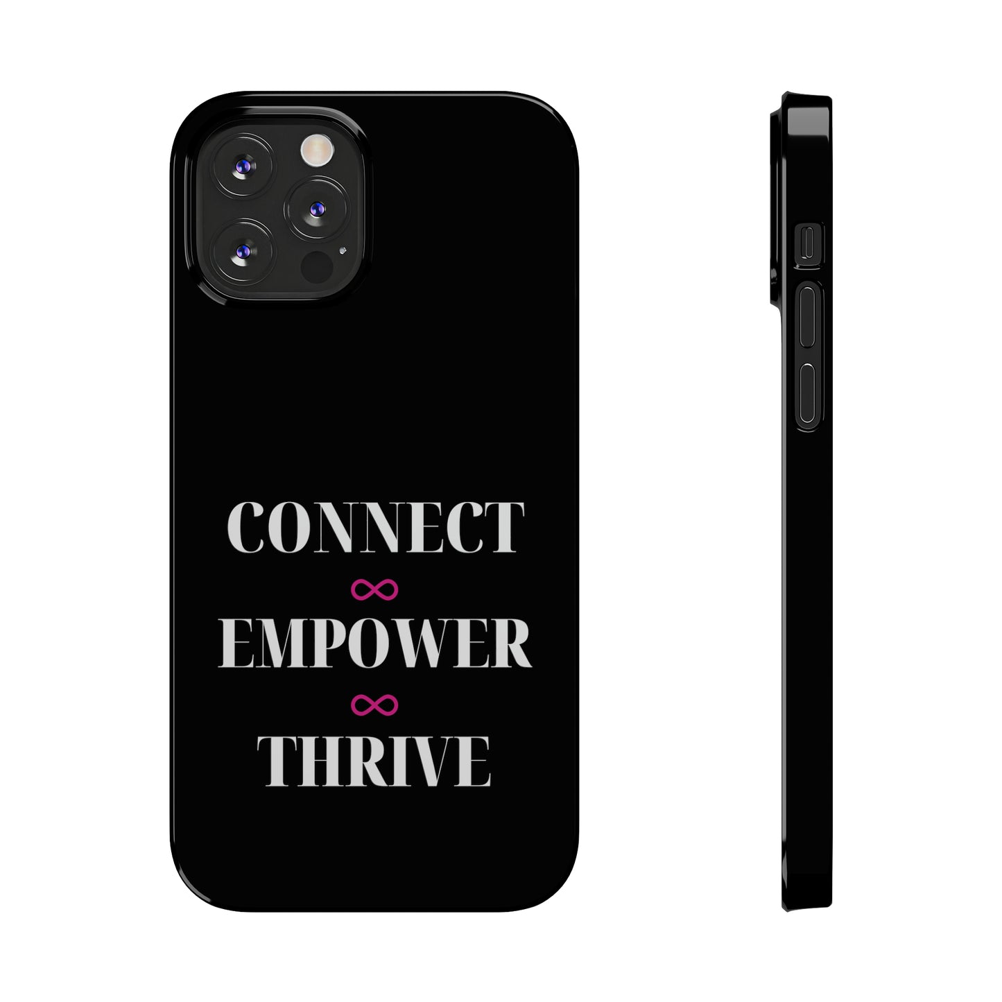 Black - Connect - Empower - Iphone 15-12 Slim Phone Case