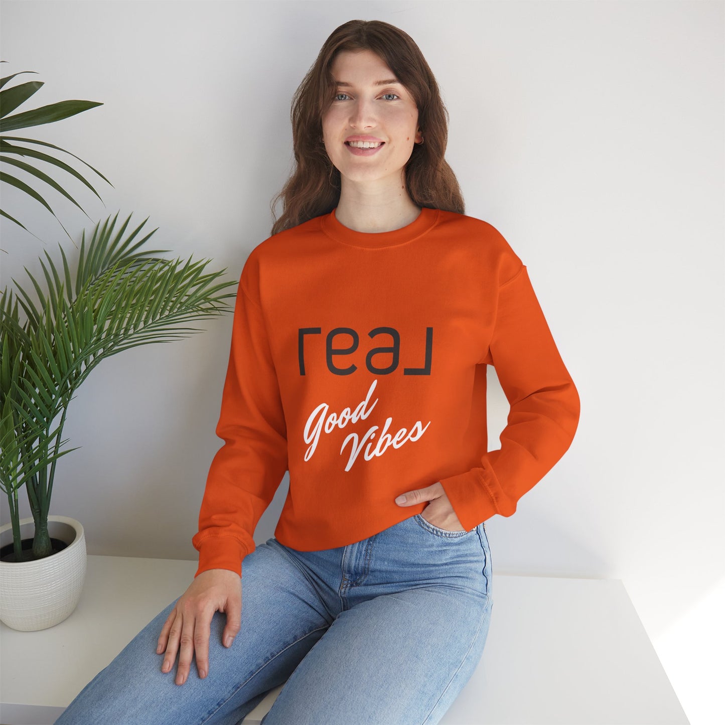 REAL Good Vibes - Crewneck Sweatshirt Unisex  S-5XL