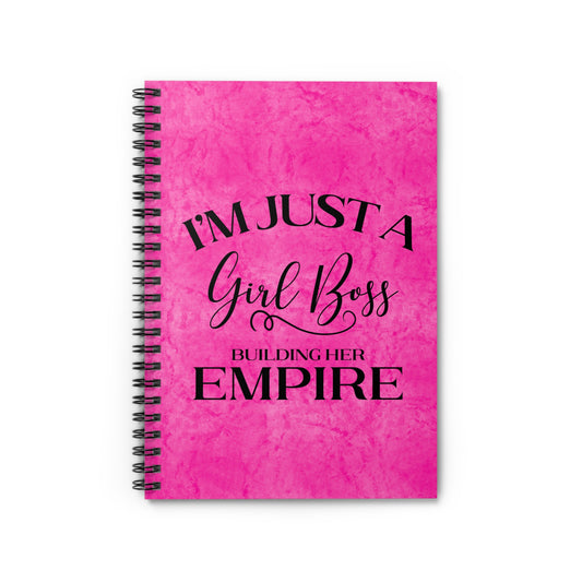 I'm Just A Girl Boss Building Her Empire Pink & Black  - Spiral Notebook Ruled Line 6"x8"