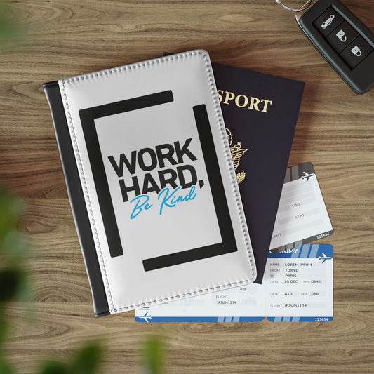 Work Hard Be Kind with Real Bracket  - Passport Cover Faux Leather RFID Blocking