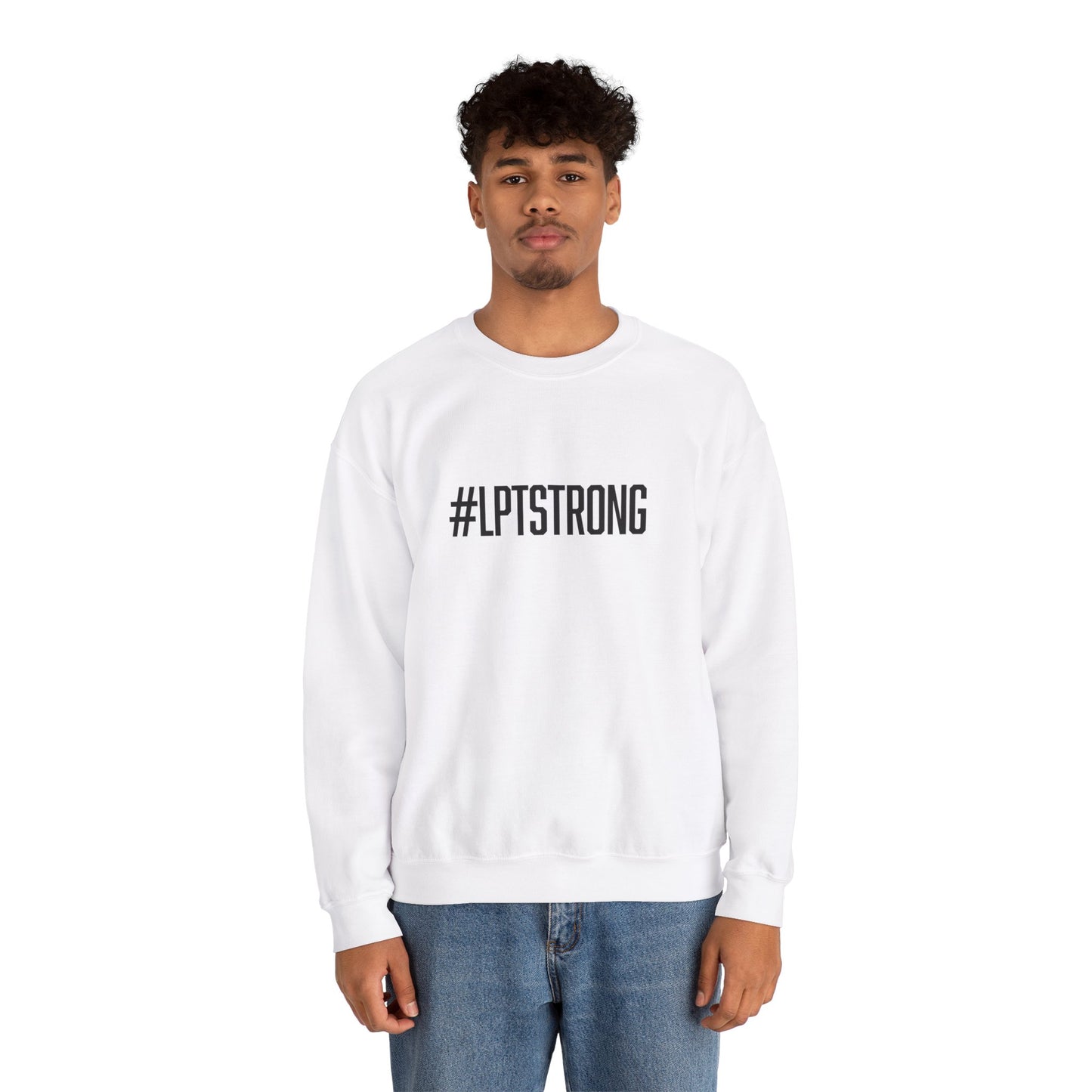 #LPTSTRONG Black Lettering - Unisex Crewneck Sweatshirt Unisex S-3XL  - 4 Colors