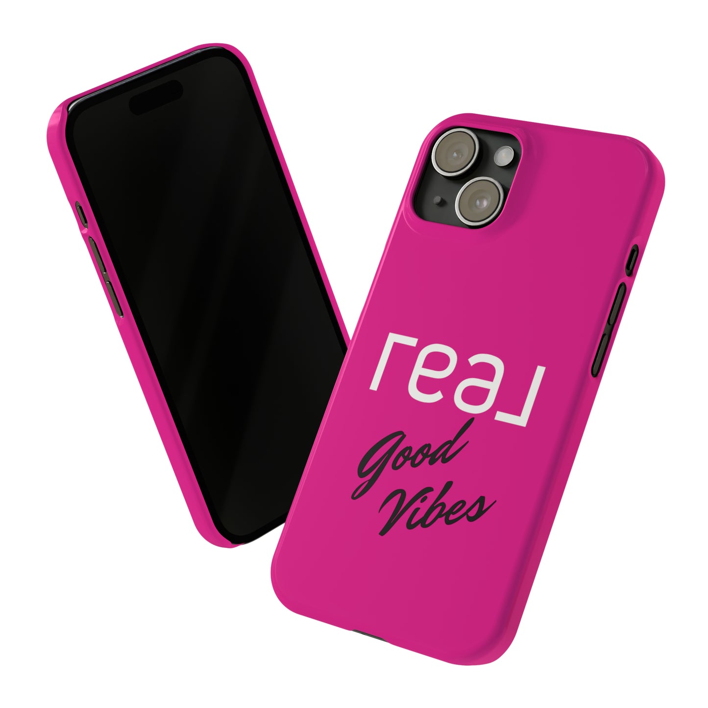 Pink - Real Good Vibes Iphone 15-12 Slim Phone Case