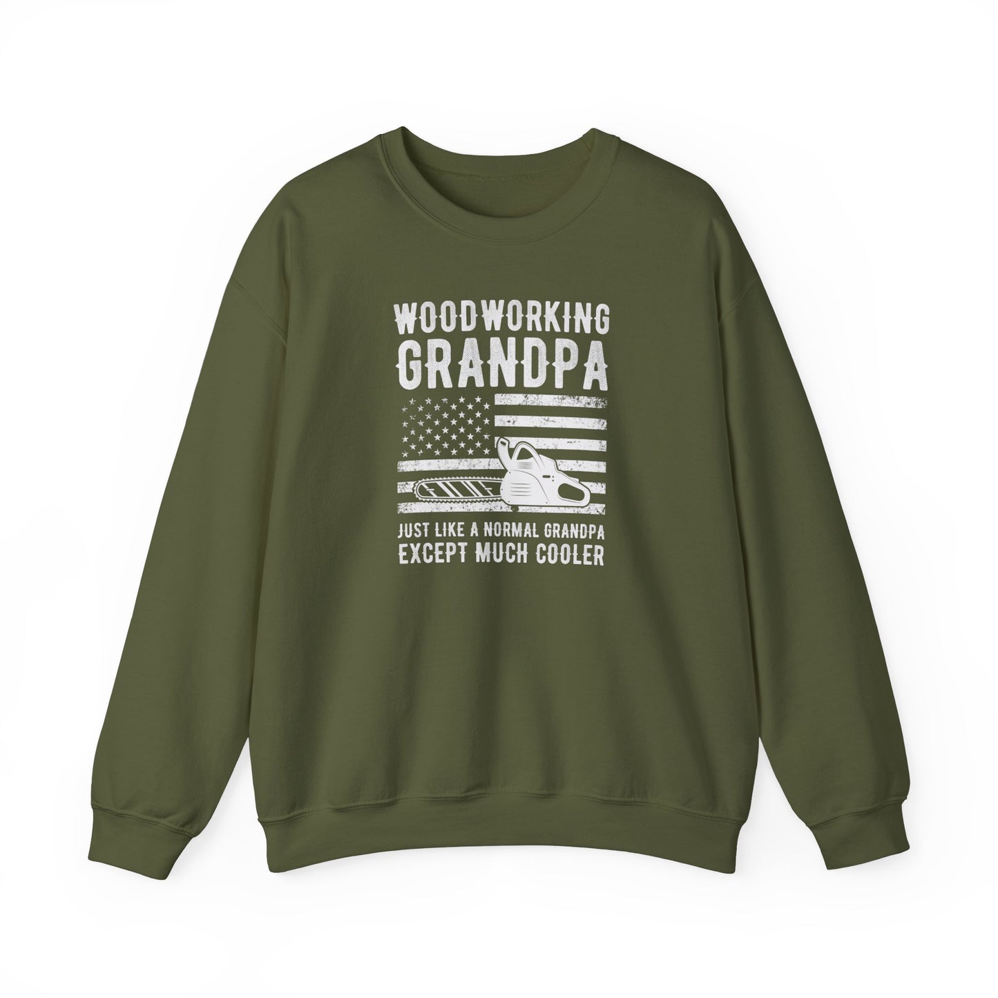 Woodworking Grandpa Just Like a Normal Grandpa Except Much Cooler American Flag - Crewneck Sweatshirt Unisex S-5XL