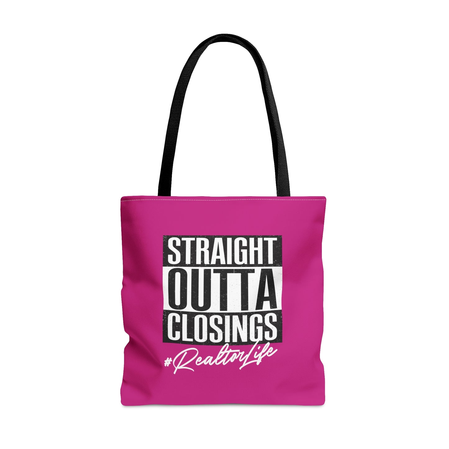 Straight Outta Closings Design in Hot Pink - Canvas Tote 3 Sizes