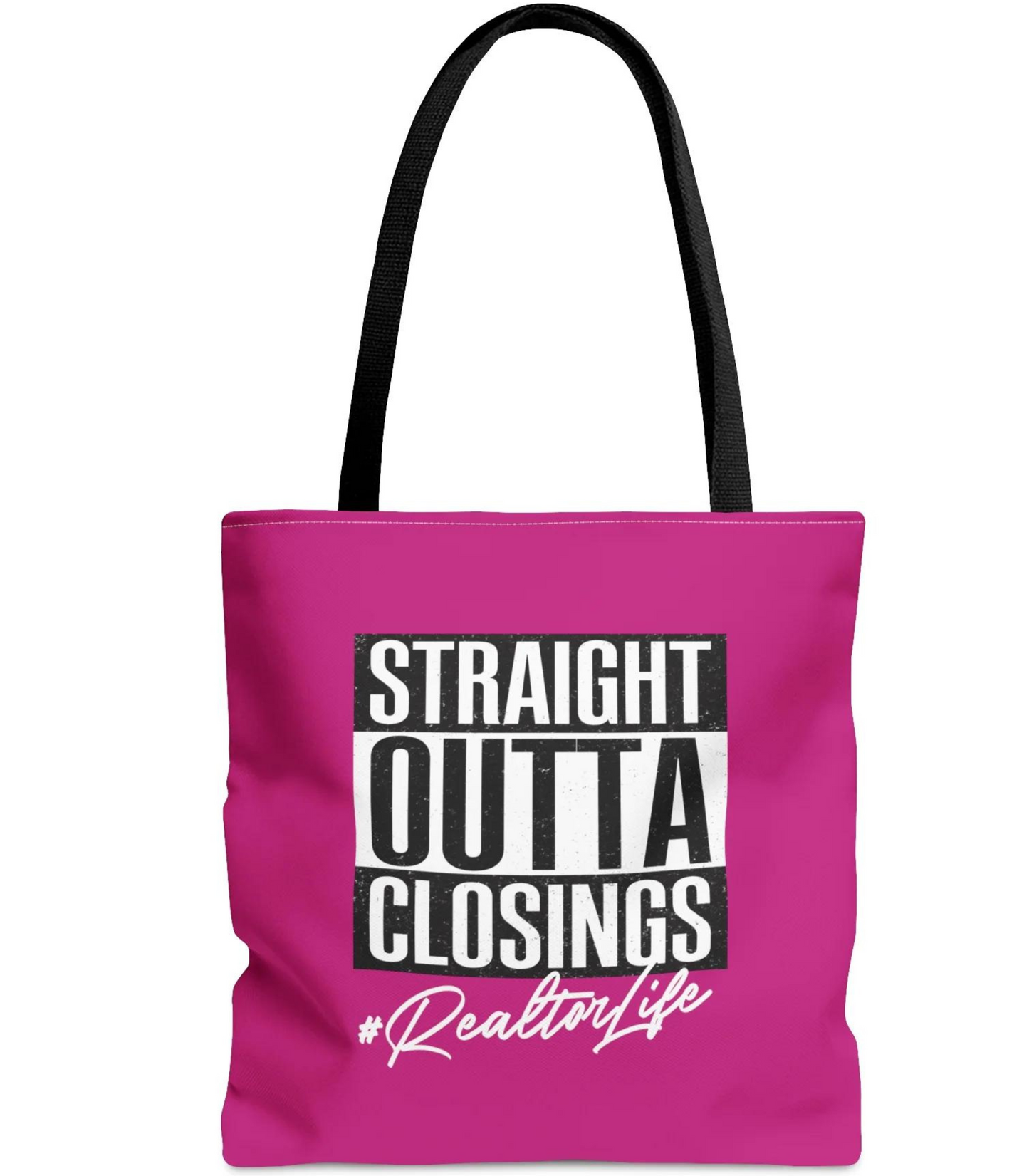 Straight Outta Closings Design in Hot Pink - Canvas Tote 3 Sizes