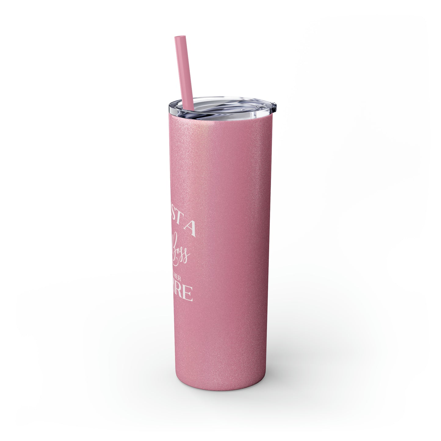 I'm Just A Girl Boss Building Her Empire  20oz Skinny Tumbler with Straw