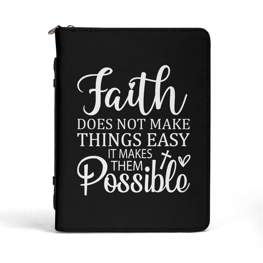 Faith Does Not Make Things Easy It Makes Them Possible Black & White Print PU Leather Book or Bible Cover With Pocket - 4 Sizes