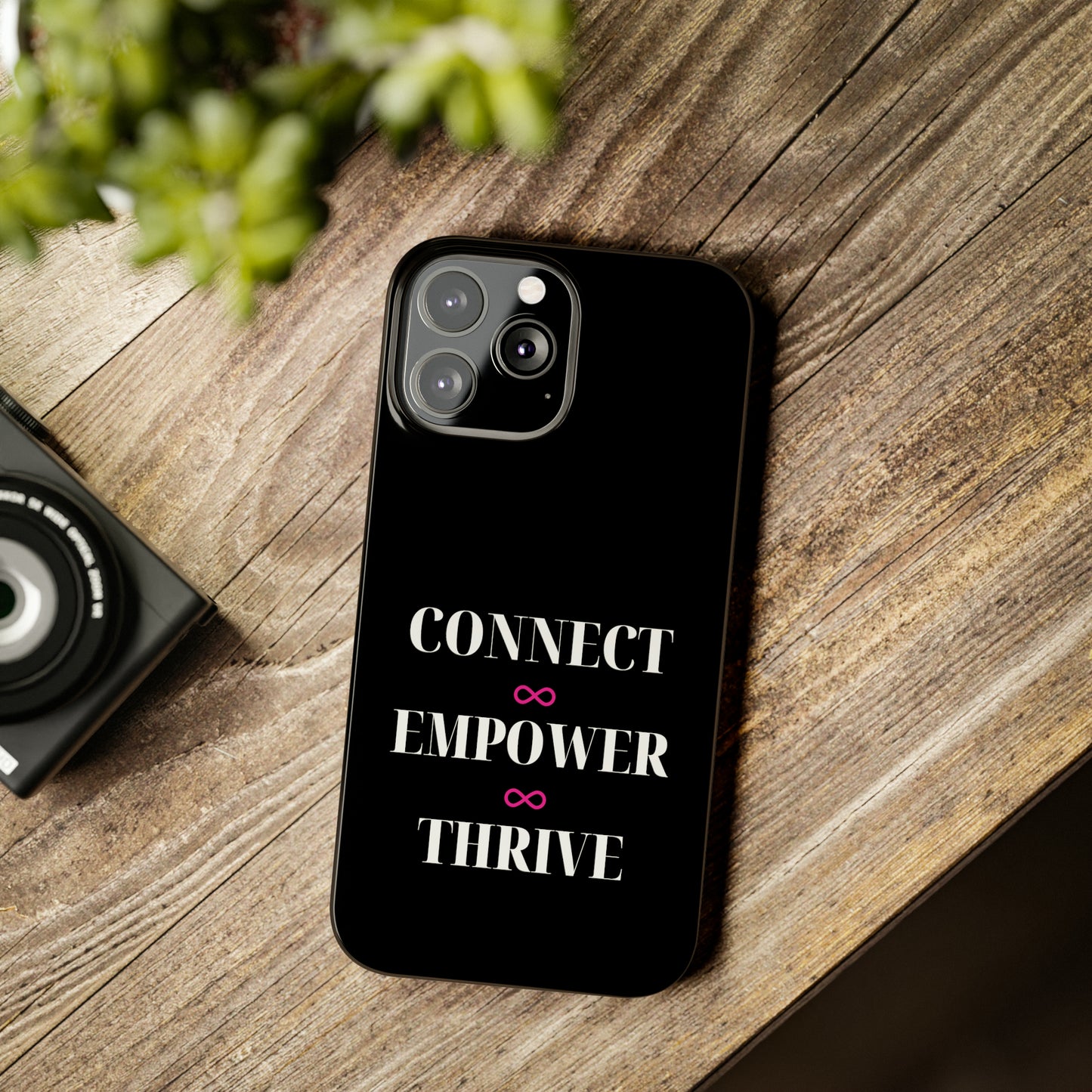 Black - Connect - Empower - Iphone 15-12 Slim Phone Case