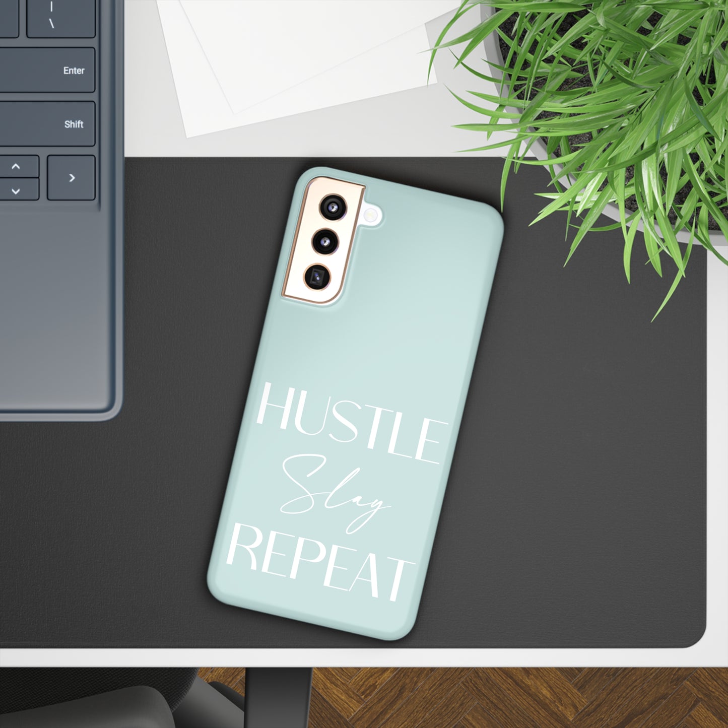 Hustle Slay Repeat - Seaglass Samsung Slim Cases