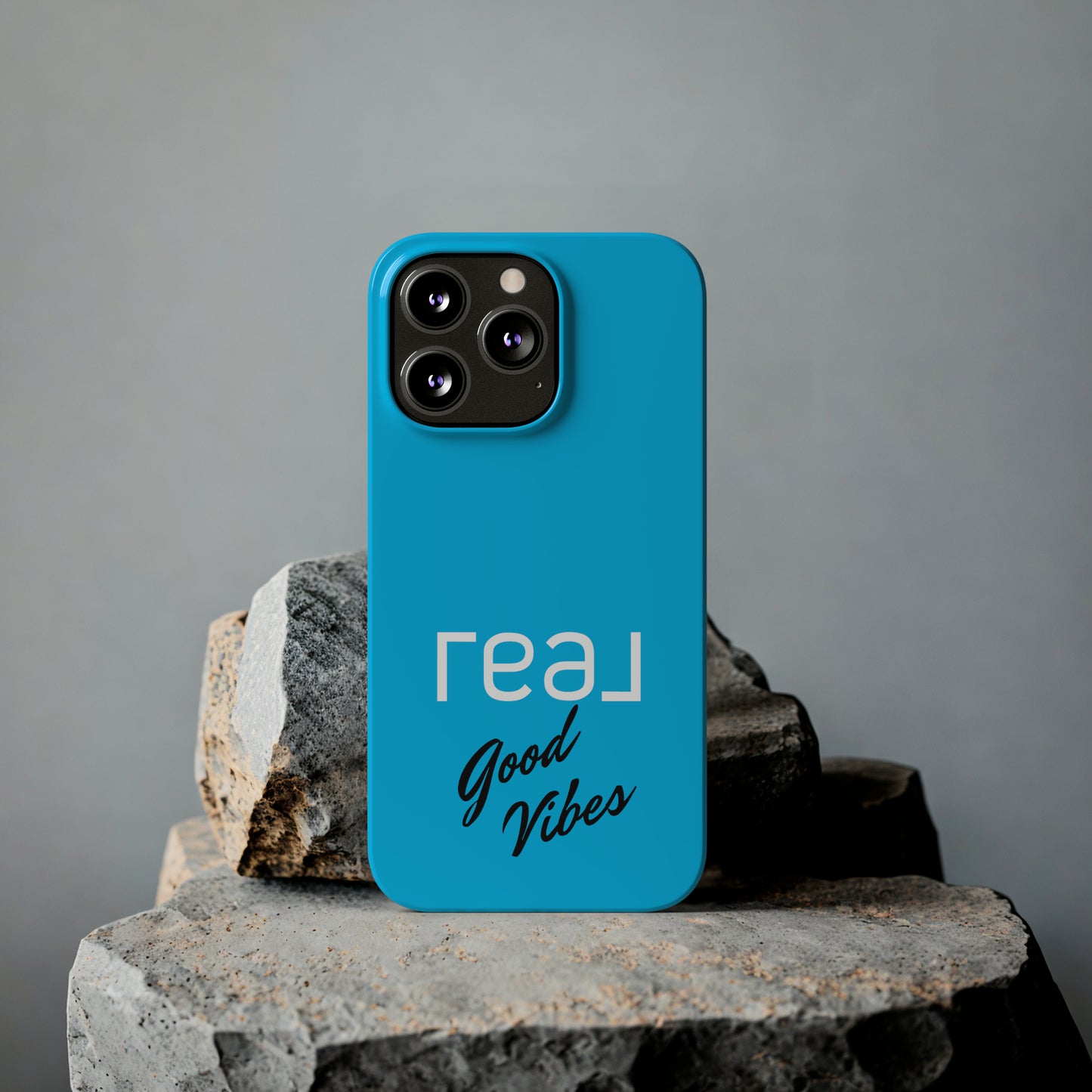 Blue with Real Good Vibes Iphone 15-12 Slim Phone Case