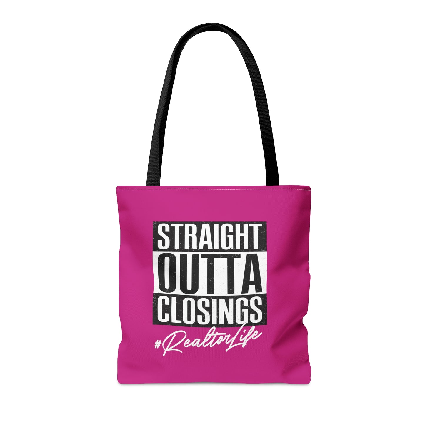 Straight Outta Closings Design in Hot Pink - Canvas Tote 3 Sizes