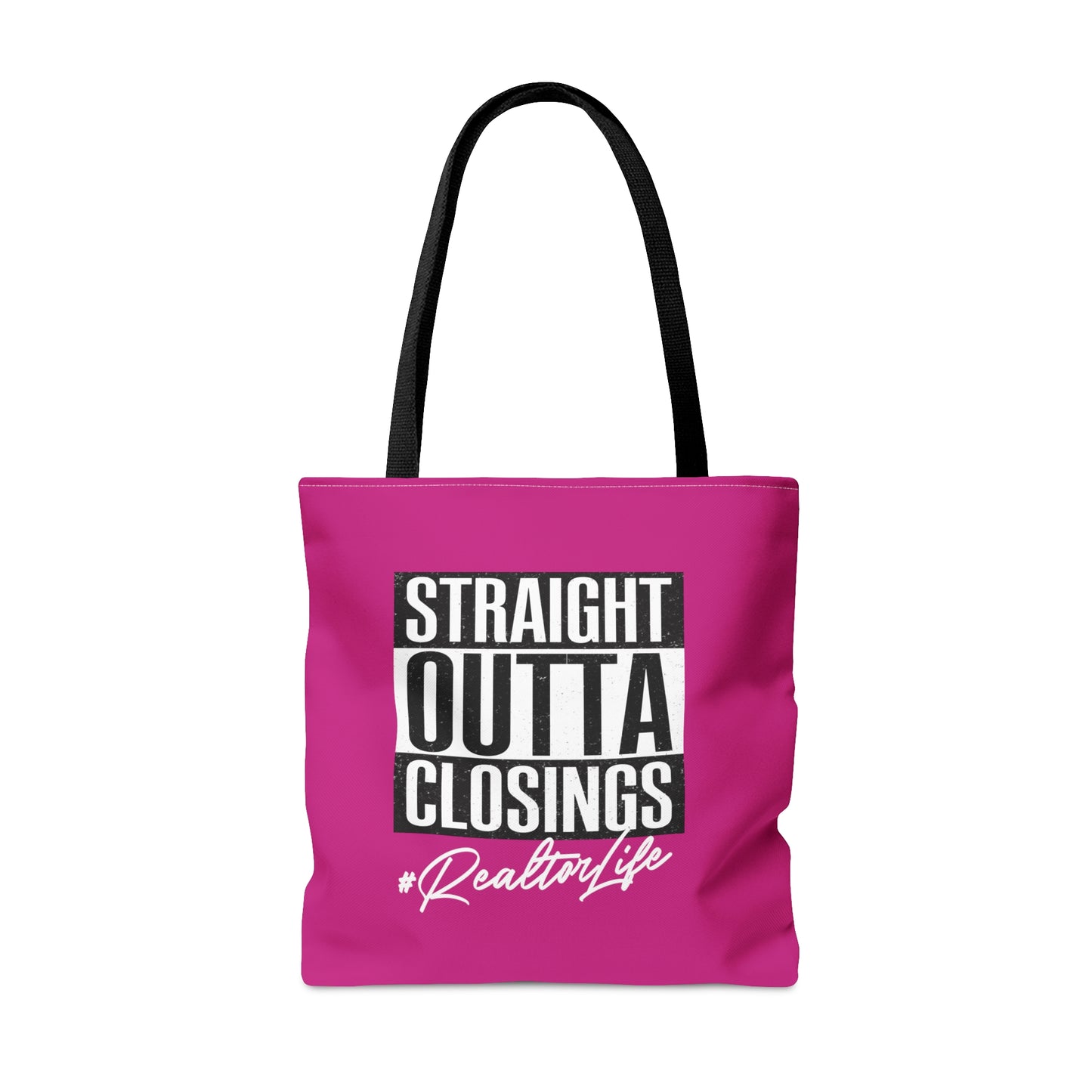 Straight Outta Closings Design in Hot Pink - Canvas Tote 3 Sizes