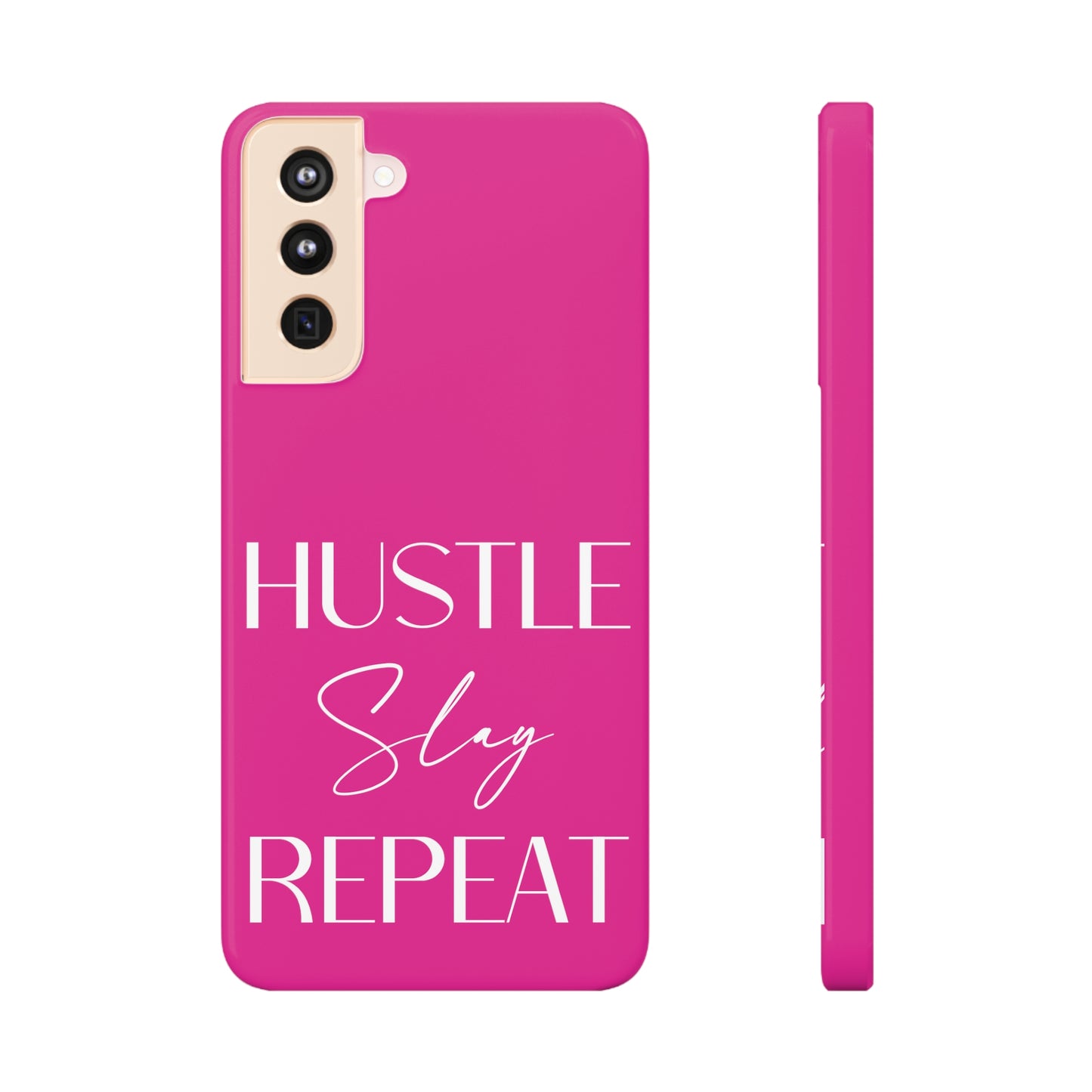 Hustle Slay Repeat - Hot Pink Samsung Slim Cases