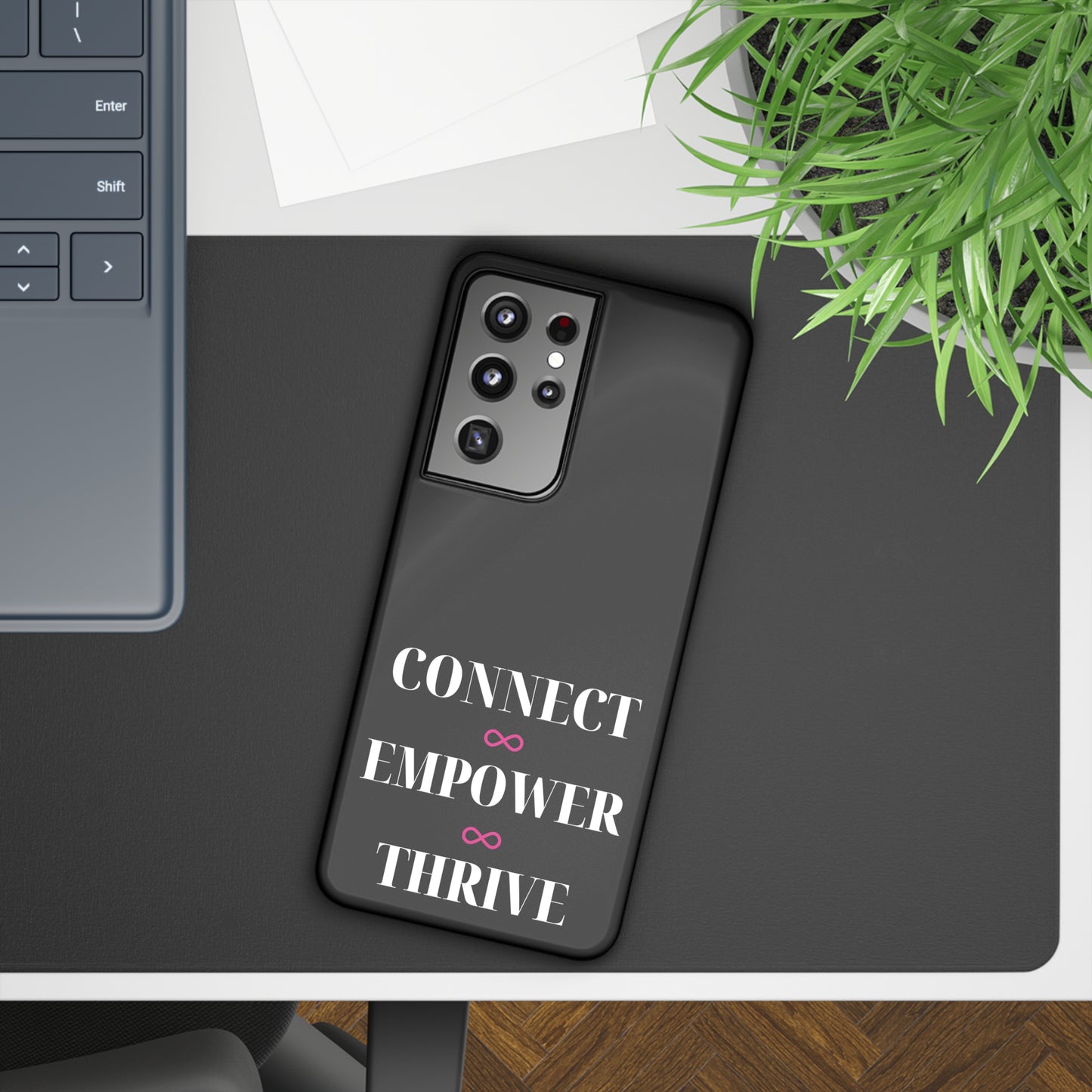 Connect Empower Thrive Samsung Slim Cases