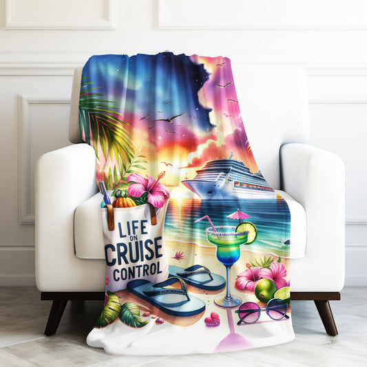 Life On Cruise Control, Cruise Vacation Velveteen Plush Blanket 3 Sizes