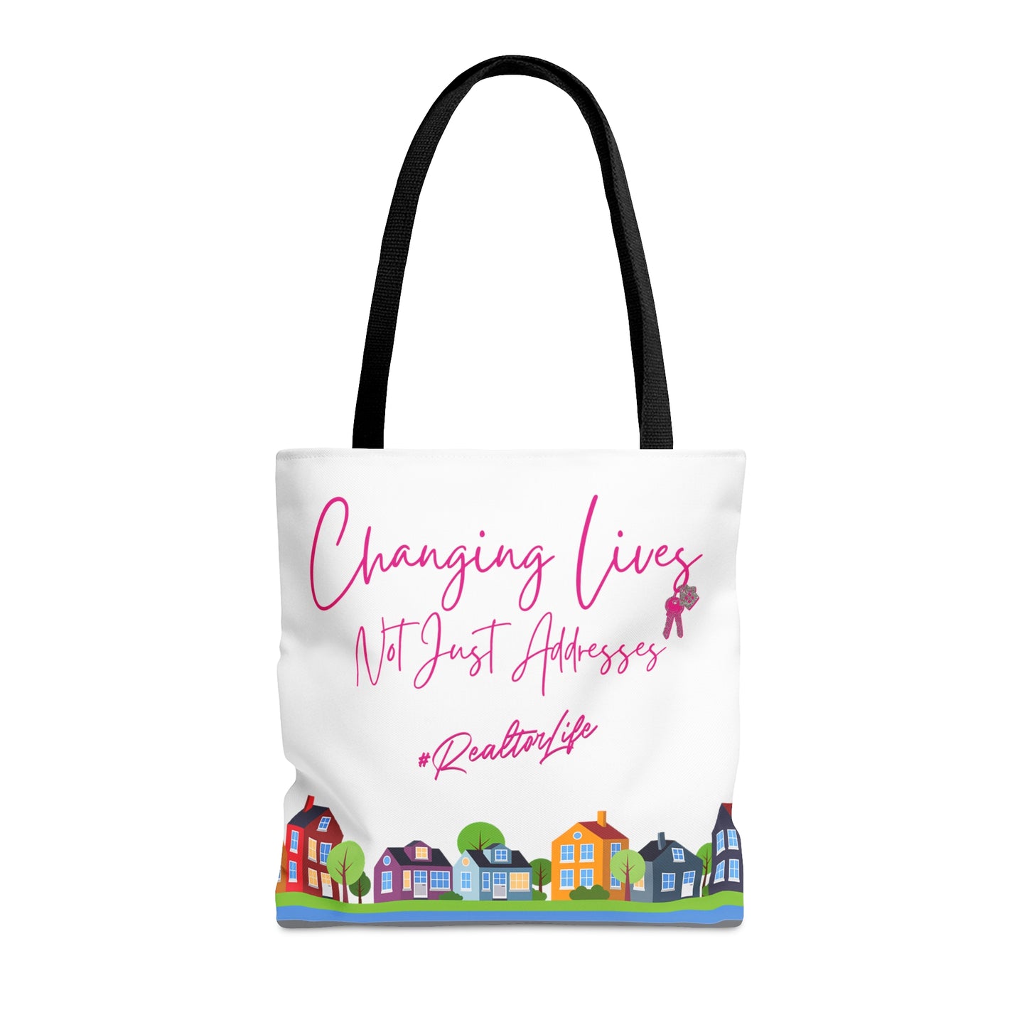 Changing Lives Not Just Addresses Pink Writing - #RealtorLife - Canvas Tote 3 Sizes