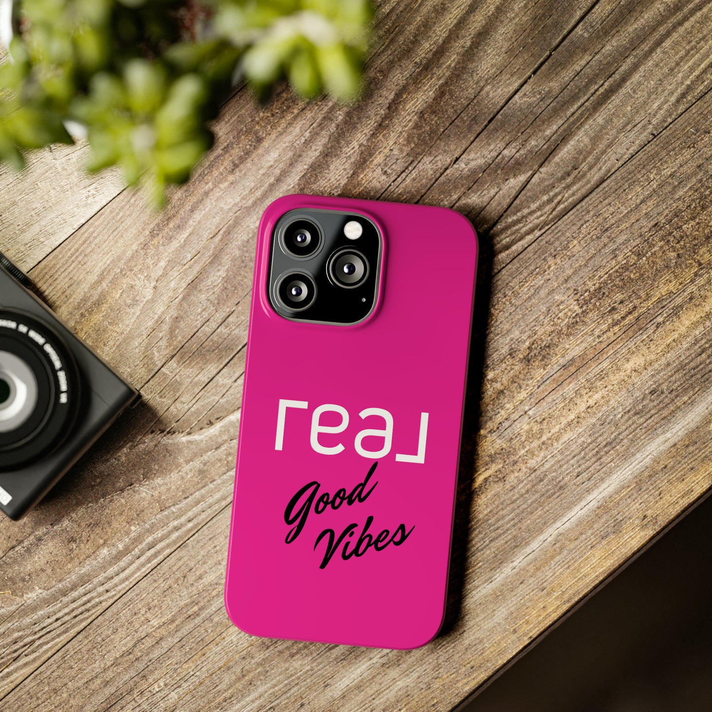 Pink - Real Good Vibes Iphone 15-12 Slim Phone Case