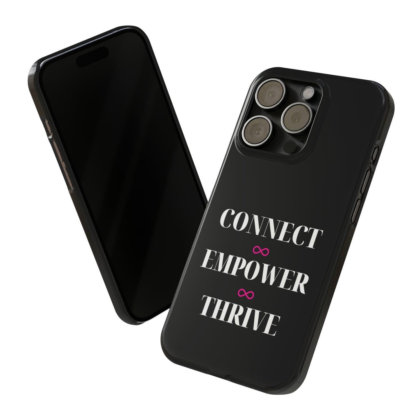 Black - Connect - Empower - Iphone 15-12 Slim Phone Case