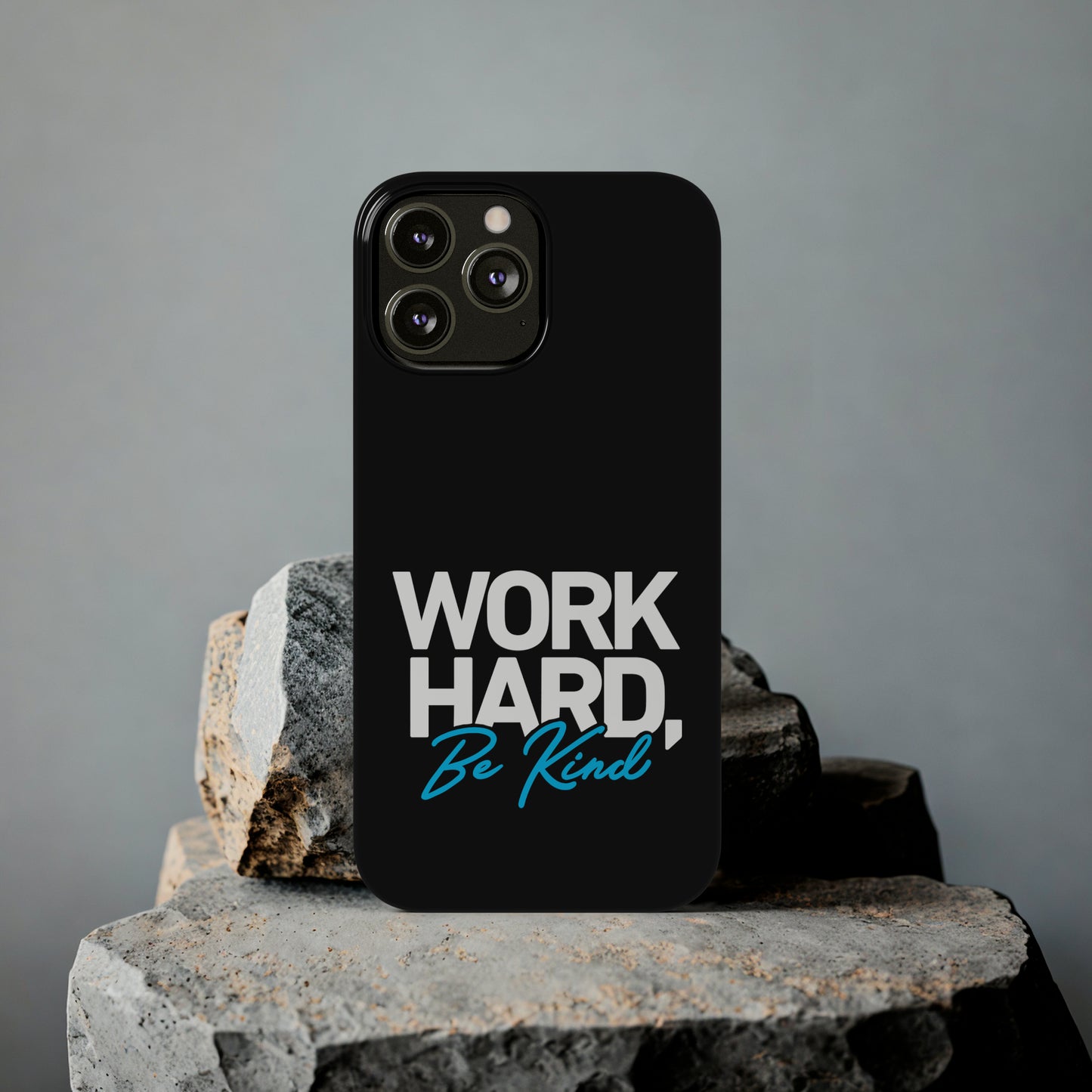 Work Hard Be Kind Iphone 15-12 Slim Phone Case