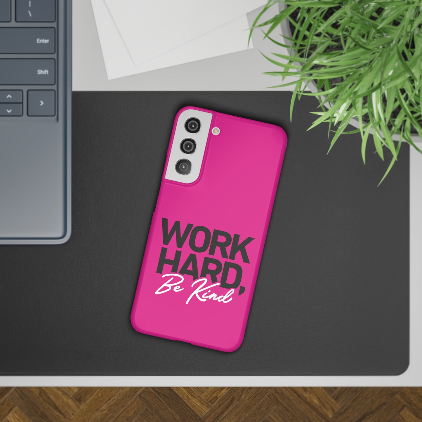 Work Hard be Kind - Hot Pink Samsung Slim Cases