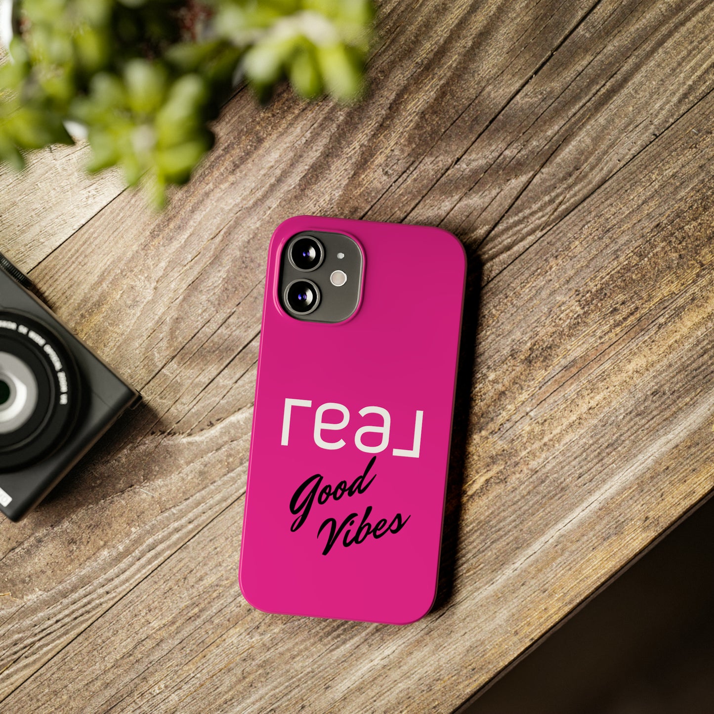 Pink - Real Good Vibes Iphone 15-12 Slim Phone Case